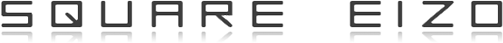 SQUARE EIZO